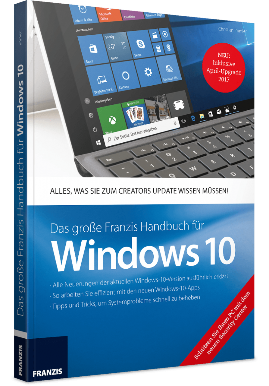 Das große Franzis Handbuch für Windows 10 inkl. April Update