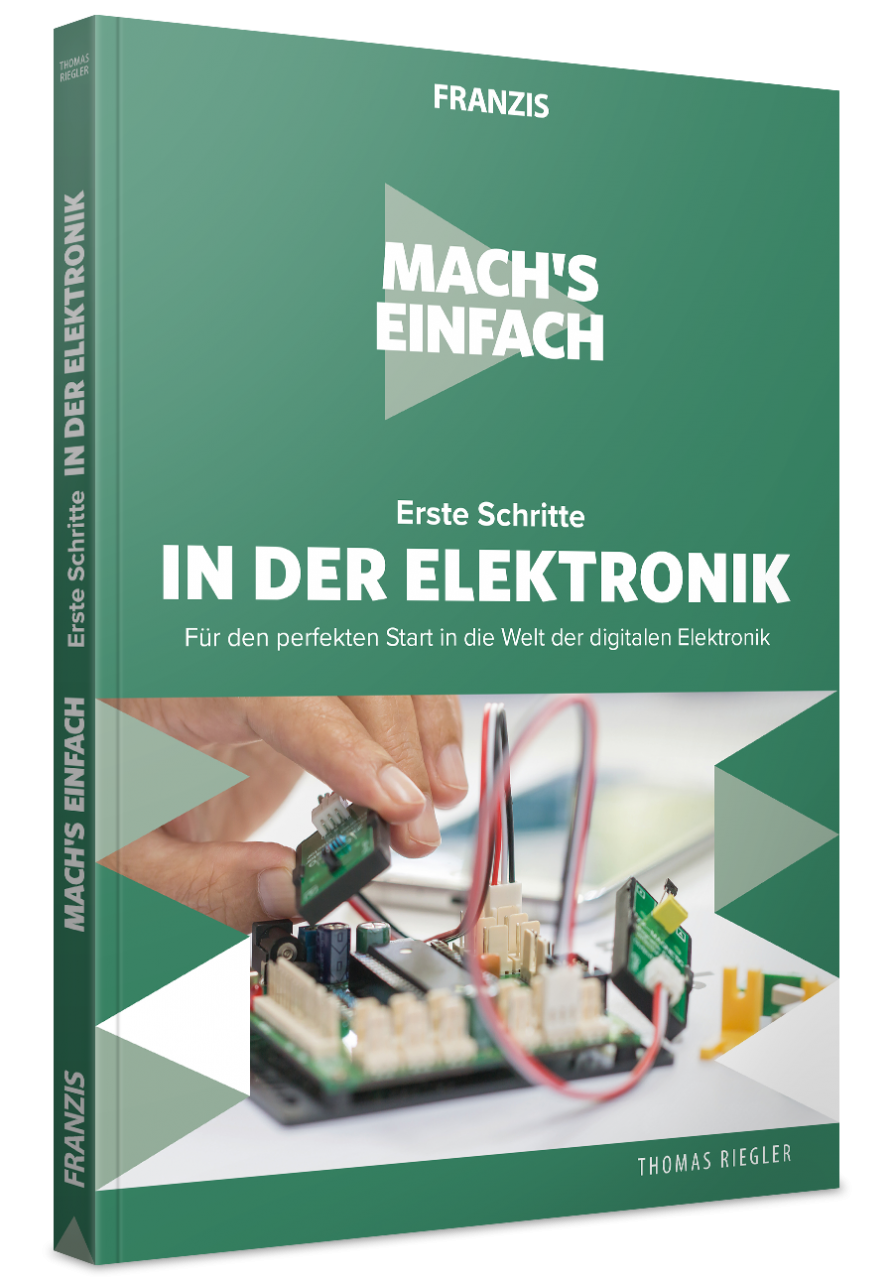Erste Schritte in der Elektronik - Mach's einfach