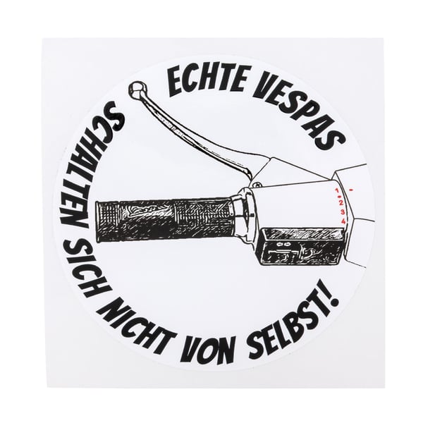 Aufkleber mit Motiv 'Echte Vespas schalten sich nicht von selbst!' 