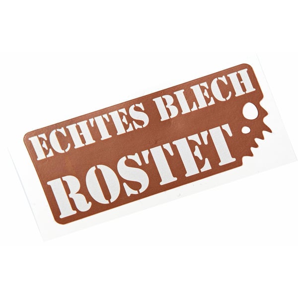 Aufkleber mit Motiv 'echtes Blech rostet' 