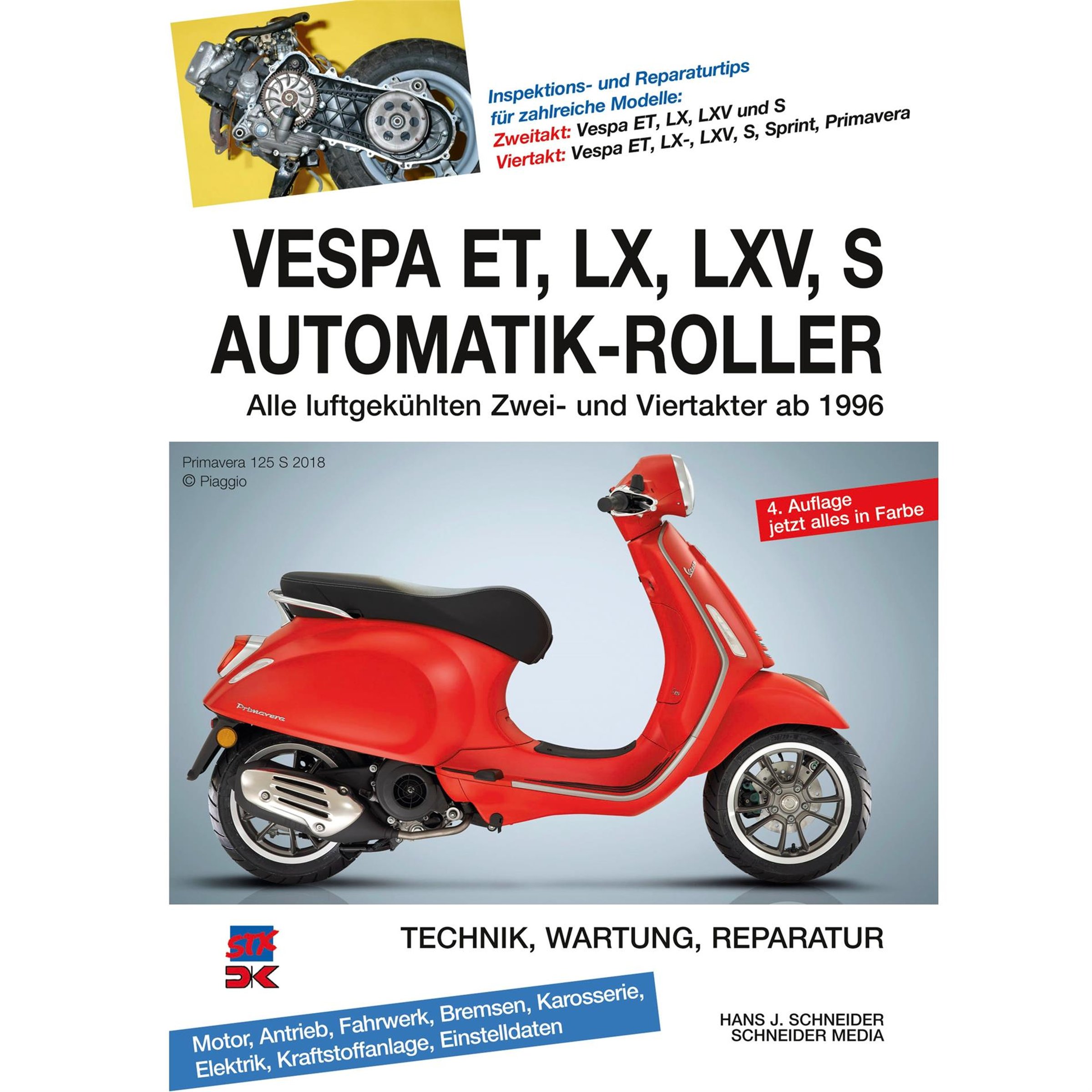 Handbuch 'VESPA ET, LX, LXV, S Automatik-Roller' Technik, Wartung, Reparatur - Alle luftgekühlten Zwei- und Viertakter ab 1996 
