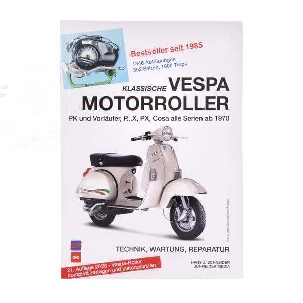 Handbuch Klassische VESPA Motorroller- alle PK, PX, Cosa seit 1970 Jubiläumsausgabe '75 Jahre Vespa' Technik, Wartung, Reparatur 