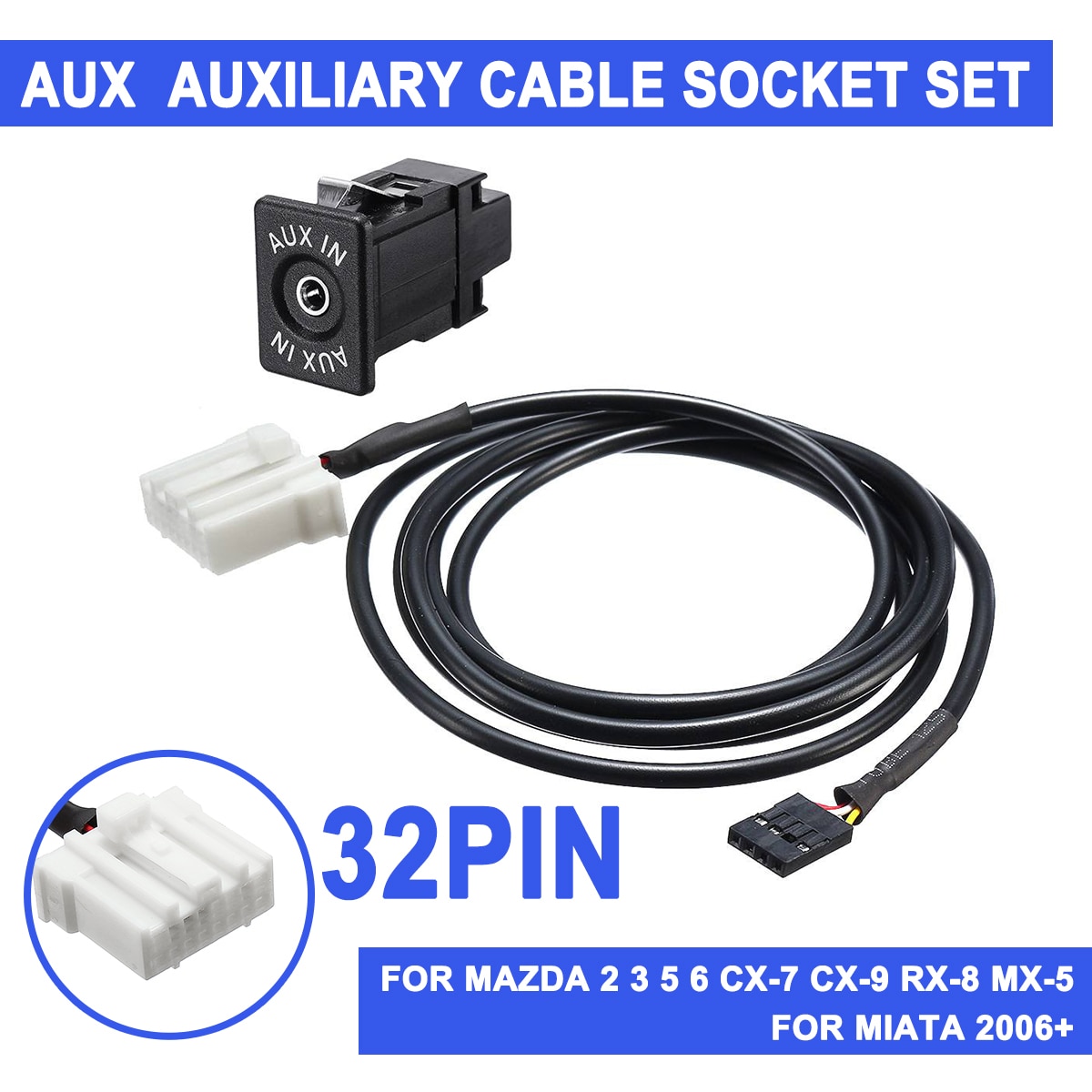 Für Mazda 2 3 5 6 CX-7 CX-9 RX-8 MX-5 für Miata 2006 + 32 Stift AUX Hilfs Kabel Buchse Auto AUX modul Schnittstelle Adapter Kabel
