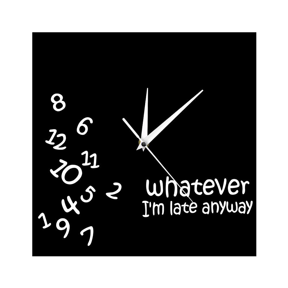 war auch immer ICH Behälter Spät Sowieso Platz Wanduhr Rührei Zahlen Lustige Moderne Wanduhr Ich bin Spät Sowieso Hängen Zauberstab Dekor uhr