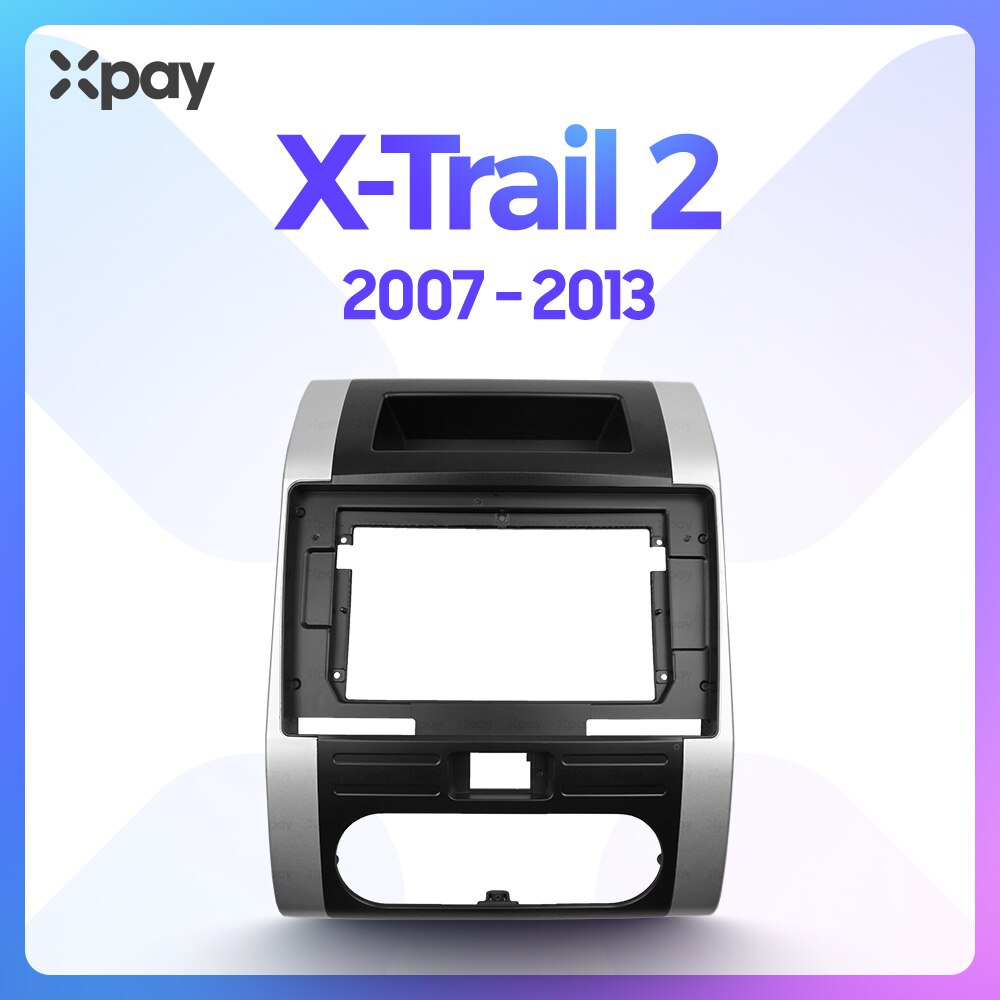 XPAY 10,1-zoll 2Lärm Auto Radio Armaturenbrett Für Nissan X-Pfad 2 2007 Stereo-Tafel für Montage Auto Tafel Dual Lärm CD DVD rahmen