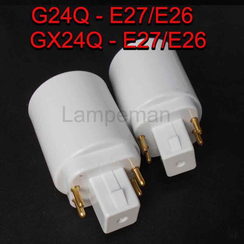 GX24Q ZU E27 Konverter, G24q zu E26/E27 Adapter, 4 P, 15,5 MM, lampe Base Konverter, E26 Lampe Halfter zu GX24Q Lampe Basis 10 teile/los
