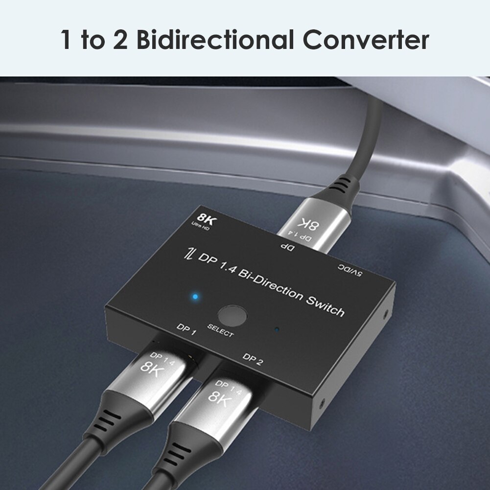 Displayport Splitter DP 1,4 schalten-Häfen Bi-richtung 1x2 / 2x1 Displayport Umschalter Ultra HD 8K @ 30Hz 4K @ 120Hz für PS4 Xbox HDTV