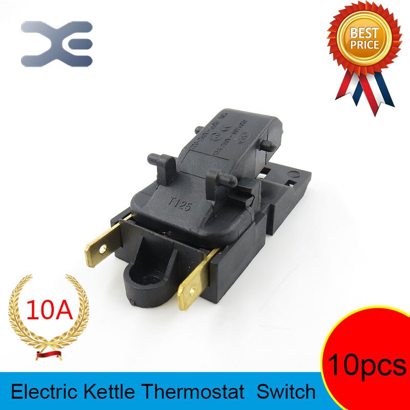 10 stücke T125 XE-3 JB-01E 10A Wasserkocher Schalter Ersatzteile Wasserkocher Küchengerät Teile Thermostat für T125 XE-3 JB-01E