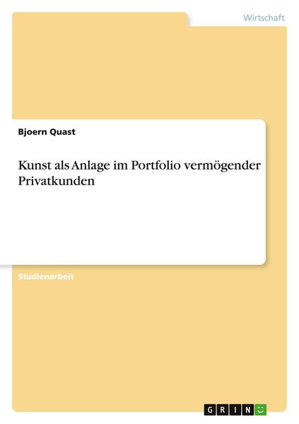 Kunst als Anlage im Portfolio vermögender Privatkunden