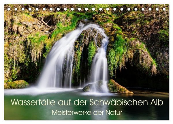 Wasserfälle auf der Schwäbischen Alb - Meisterwerke der Natur (Tischkalender 2027 DIN A5 quer), CALVENDO Monatskalender