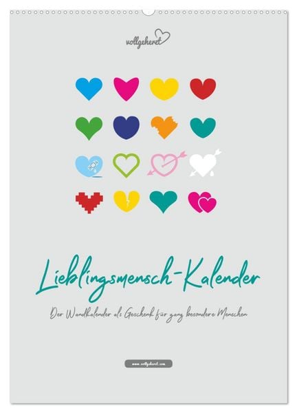 vollgeherzt: Lieblingsmensch-Kalender - Der Wandkalender als Geschenk für ganz besondere Menschen (Wandkalender 2026 DIN A2 hoch), CALVENDO Monatskalender