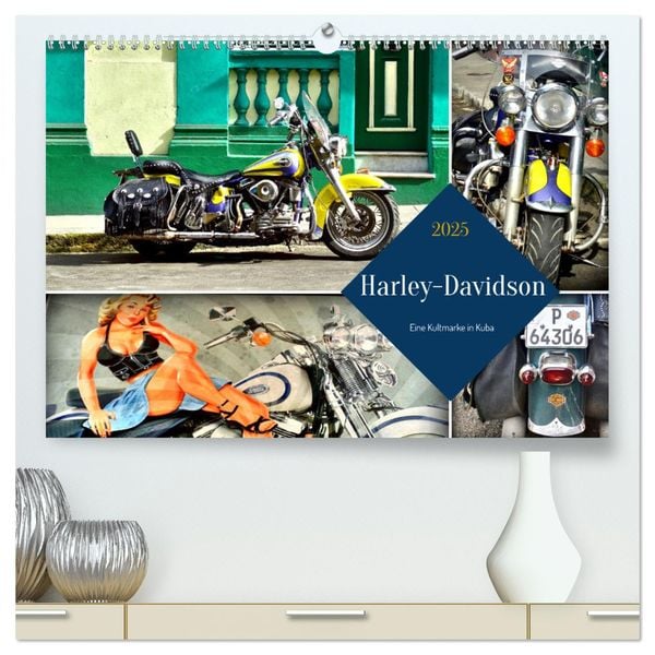 Harley-Davidson - Eine Kultmarke in Kuba (hochwertiger Premium Wandkalender 2025 DIN A2 quer), Kunstdruck in Hochglanz