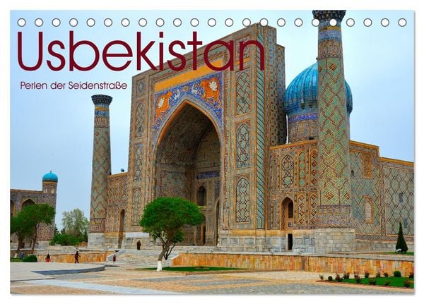 Usbekistan, Perlen der Seidenstraße (Tischkalender 2026 DIN A5 quer), CALVENDO Monatskalender