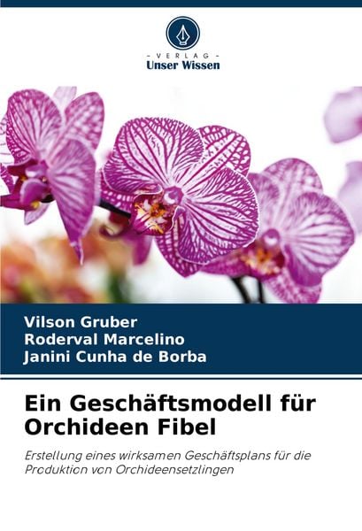 Ein Geschäftsmodell für Orchideen Fibel