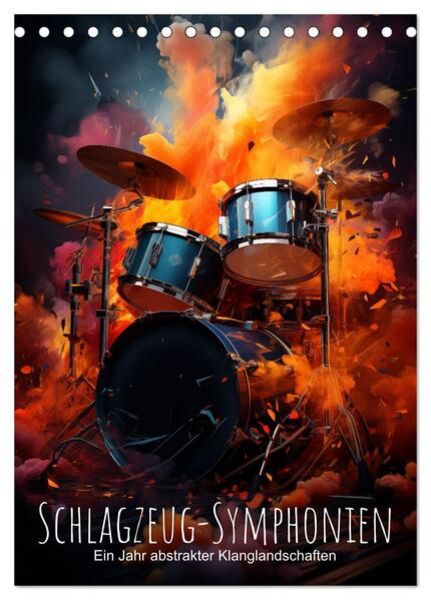 Schlagzeug-Symphonien: Ein Jahr abstrakter Klanglandschaften (Tischkalender 2025 DIN A5 hoch), CALVENDO Monatskalender