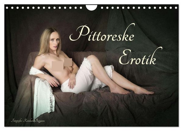 Pittoreske Erotik (Wandkalender 2026 DIN A4 quer), CALVENDO Monatskalender