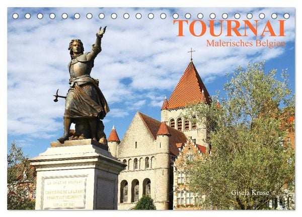 Tournai - Malerisches Belgien (Tischkalender 2026 DIN A5 quer), CALVENDO Monatskalender