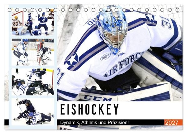 Eishockey. Dynamik, Athletik und Präzision! (Tischkalender 2027 DIN A5 quer), CALVENDO Monatskalender