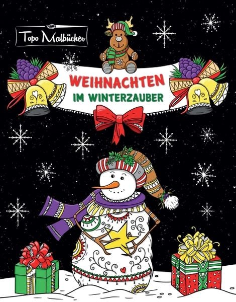 Malbuch für Erwachsene Weihnachten im Winterzauber: Zauberhaftes Ausmalbuch zum Entspannen im Herbst, Winter & zu Weihnachten
