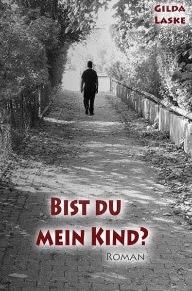 Kind-Trilogie / Bist du mein Kind?