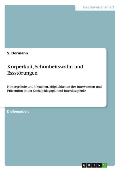 Körperkult, Schönheitswahn und Essstörungen