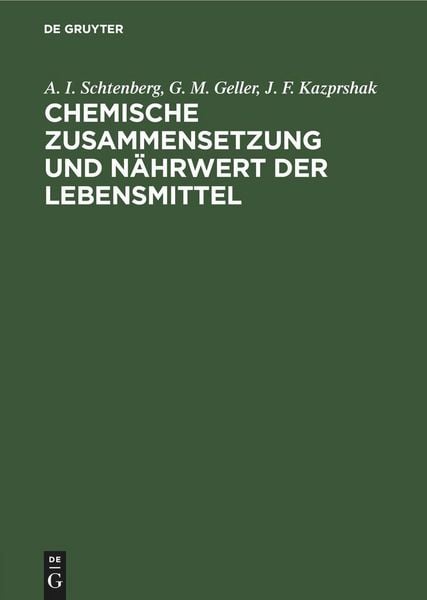 Chemische Zusammensetzung und Nährwert der Lebensmittel