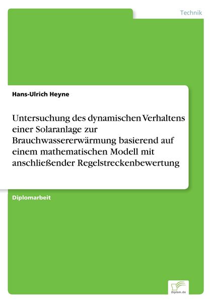 Untersuchung des dynamischen Verhaltens einer Solaranlage zur Brauchwassererwärm