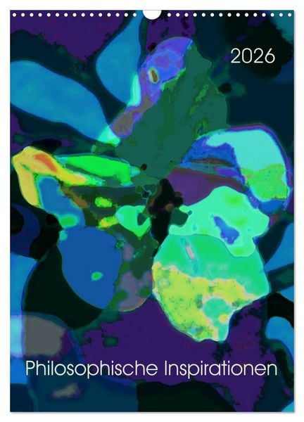 Philosophische Inspirationen Wandkalender 2026 (Wandkalender 2026 DIN A3 hoch), CALVENDO Monatskalender
