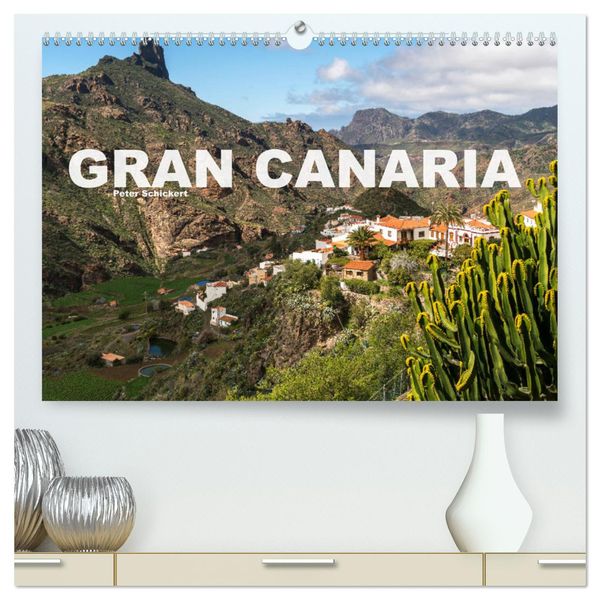 Gran Canaria (hochwertiger Premium Wandkalender 2025 DIN A2 quer), Kunstdruck in Hochglanz
