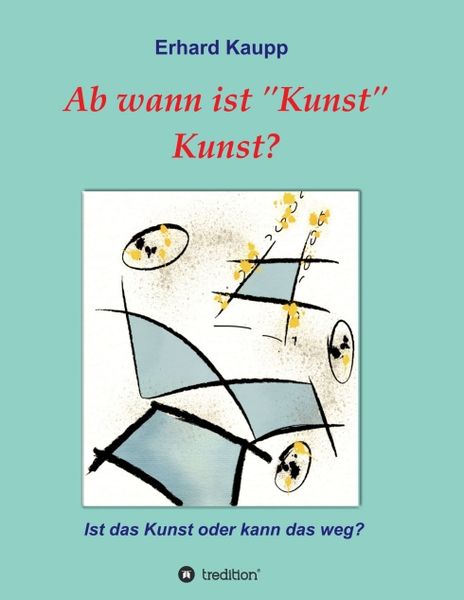 Ab wann ist 'Kunst' Kunst?