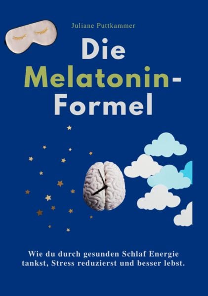 Die Melatonin-Formel