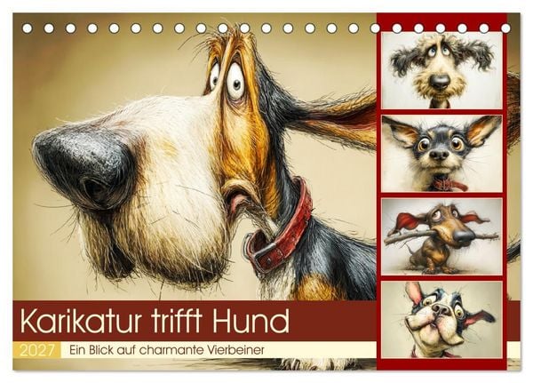 Karikatur trifft Hund. Ein Blick auf charmante Vierbeiner (Tischkalender 2027 DIN A5 quer), CALVENDO Monatskalender