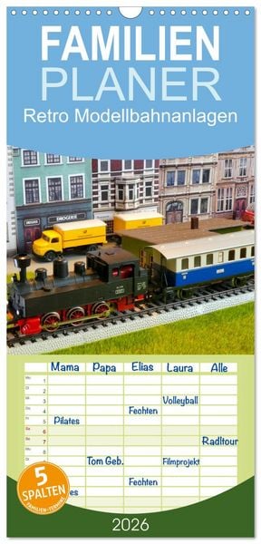 Familienplaner 2026 - Retro Modellbahnanlagen mit 5 Spalten (Wandkalender, 21 x 45 cm) CALVENDO