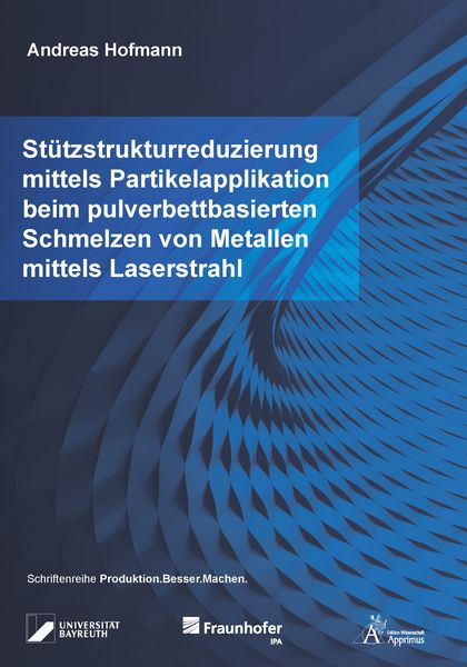 Stützstrukturreduzierung mittels Partikelapplikation beim pulverbettbasierten Schmelzen von Metallen mittels Laserstrahl