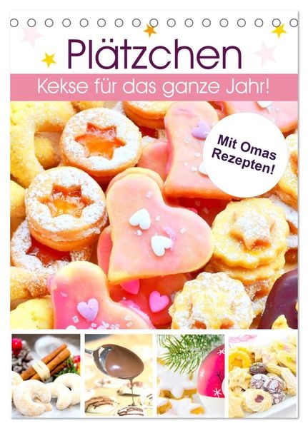 Plätzchen. Kekse für das ganze Jahr! (Tischkalender 2025 DIN A5 hoch), CALVENDO Monatskalender