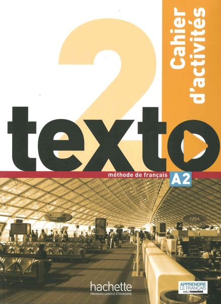 Texto 2/Arbeitsbuch mit 2 Audio-CDs und Lösungsheft