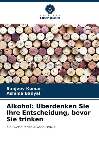 Alkohol: Überdenken Sie Ihre Entscheidung, bevor Sie trinken