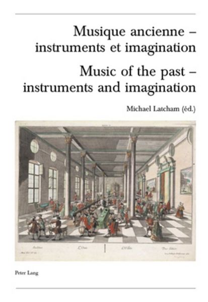 Musique ancienne – instruments et imagination- Music of the past – instruments and imagination