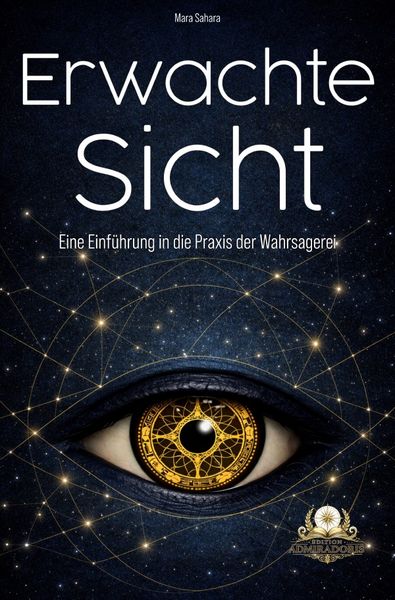 Esoterik Ratgeber / Erwachte Sicht
