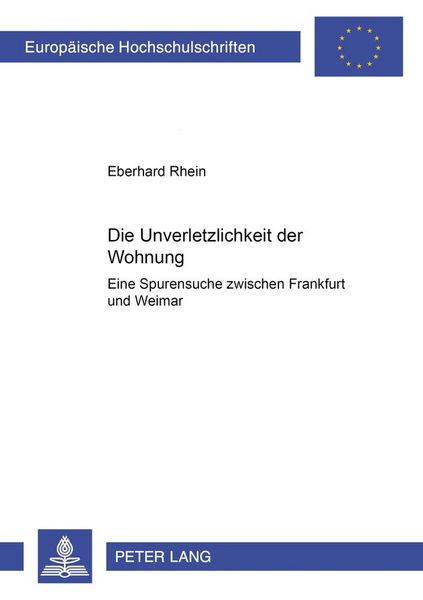 Die Unverletzlichkeit der Wohnung