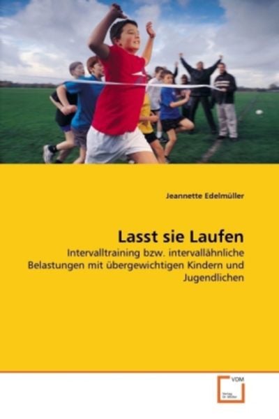 Edelm¿ller, J: Lasst sie Laufen