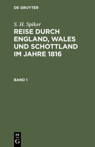 Reise durch England, Wales und Schottland im Jahre 1816. Band 1