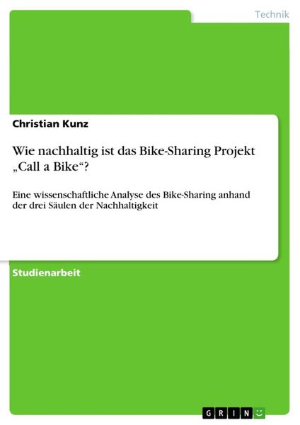 Wie nachhaltig ist das Bike-Sharing Projekt 'Call a Bike'?