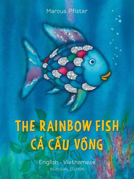The Rainbow Fish English/Vietnamese