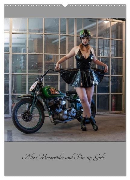 Alte Motorräder und Pin-up-Girls (Wandkalender 2026 DIN A2 hoch), CALVENDO Monatskalender