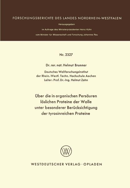 Über die in organischen Persäuren löslichen Proteine der Wolle unter besonderer Berücksichtigung der tyrosinreichen Proteine