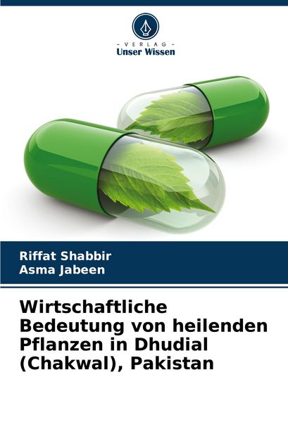 Wirtschaftliche Bedeutung von heilenden Pflanzen in Dhudial (Chakwal), Pakistan