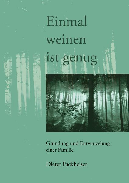Einmal weinen ist genug