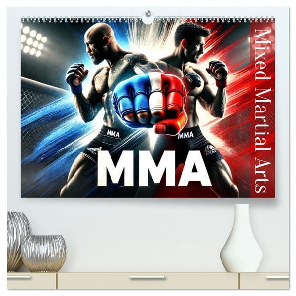 MMA - Mixed Martial Arts France (Calendrier mural haut de gamme 2027 DIN A2 vertical), CALVENDO calendrier mensuel