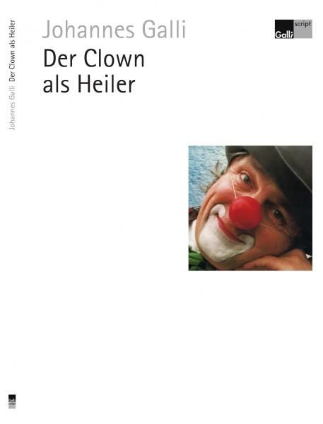 Der Clown als Heiler